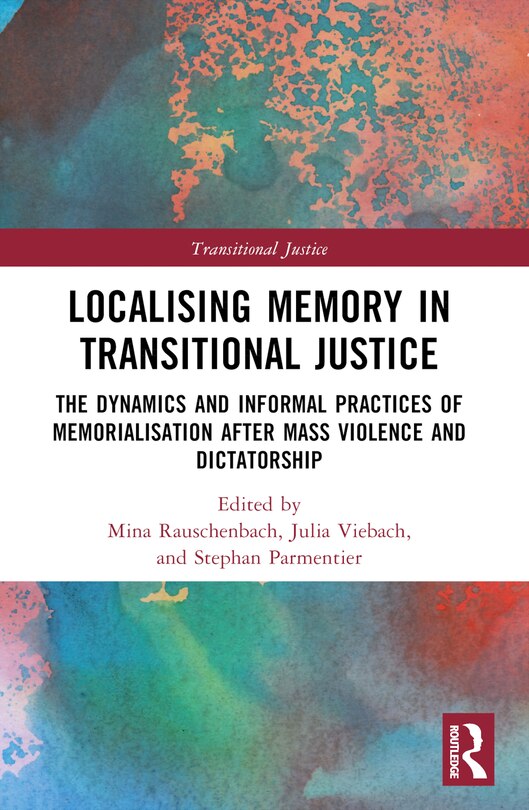 Front cover_Localising Memory in Transitional Justice