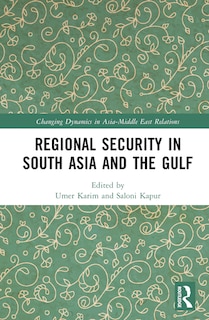 Front cover_Regional Security in South Asia and the Gulf