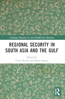 Front cover_Regional Security in South Asia and the Gulf
