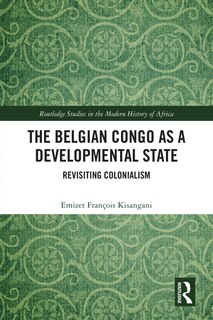 Couverture_The Belgian Congo as a Developmental State
