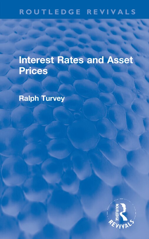 Front cover_Interest Rates And Asset Prices