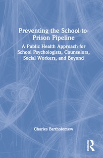 Couverture_Preventing the School-to-Prison Pipeline