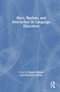 Front cover_Race, Racism, and Antiracism in Language Education
