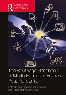 Front cover_The Routledge Handbook of Media Education Futures Post-Pandemic