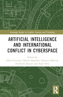 Front cover_Artificial Intelligence and International Conflict in Cyberspace