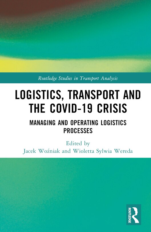 Front cover_Logistics, Transport And The Covid-19 Crisis