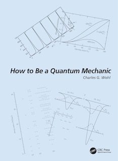 How To Be A Quantum Mechanic