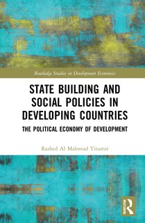 Front cover_State Building And Social Policies In Developing Countries