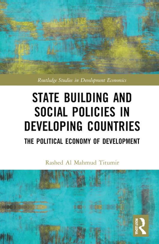 Front cover_State Building And Social Policies In Developing Countries