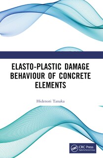 Front cover_Elasto-Plastic Damage Behaviour of Concrete Elements