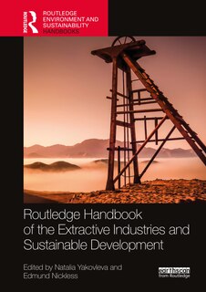Front cover_Routledge Handbook of the Extractive Industries and Sustainable Development