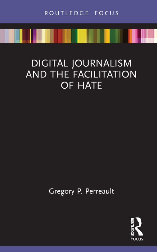 Couverture_Digital Journalism and the Facilitation of Hate