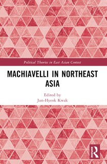 Couverture_Machiavelli in Northeast Asia