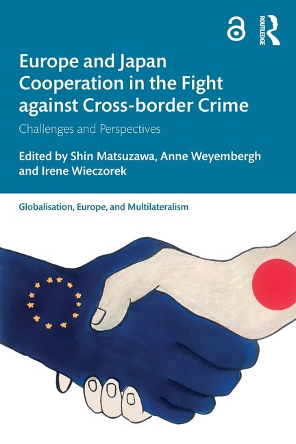 Couverture_Europe and Japan Cooperation in the Fight against Cross-border Crime
