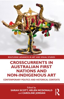 Front cover_Crosscurrents in Australian First Nations and Non-Indigenous Art