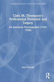 Couverture_Clara M. Thompson's Professional Evolution and Legacy