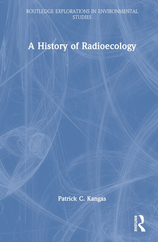 Couverture_A History of Radioecology
