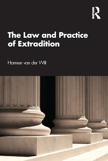 Front cover_The Law And Practice Of Extradition