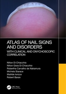 Couverture_Atlas of Nail Signs and Disorders with Clinical and Onychoscopic Correlation