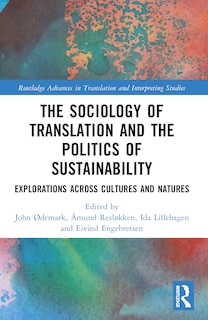 Front cover_The Sociology of Translation and the Politics of Sustainability