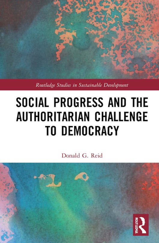 Front cover_Social Progress And The Authoritarian Challenge To Democracy