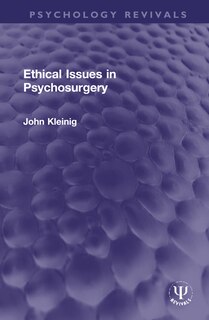 Front cover_Ethical Issues In Psychosurgery