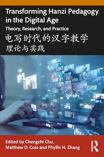 Front cover_Transforming Hanzi Pedagogy in the Digital Age