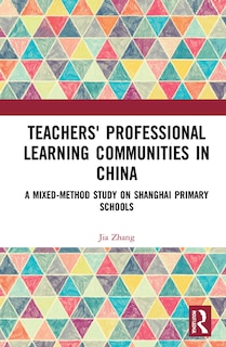 Front cover_Teachers' Professional Learning Communities In China