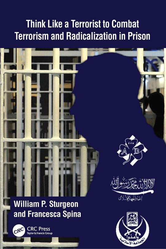 Couverture_Think Like A Terrorist To Combat Terrorism And Radicalization In Prison
