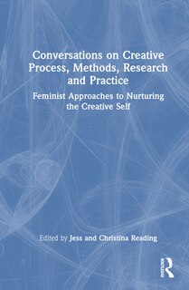 Couverture_Conversations on Creative Process, Methods, Research and Practice