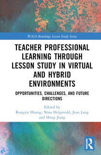 Couverture_Teacher Professional Learning through Lesson Study in Virtual and Hybrid Environments
