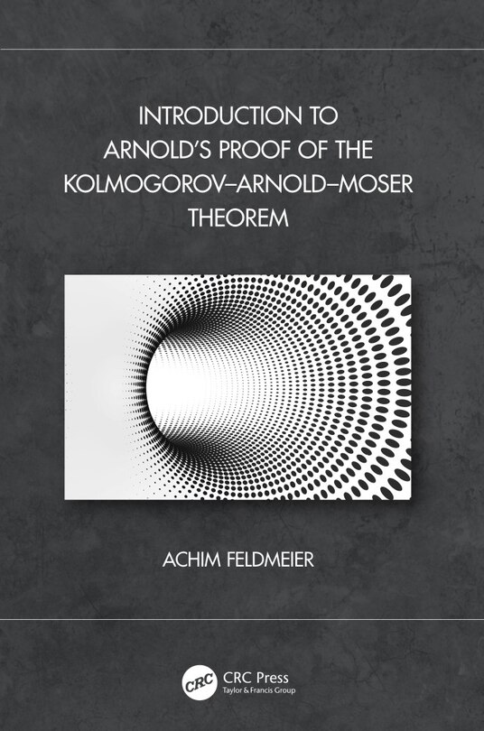 Front cover_Introduction To Arnold's Proof Of The Kolmogorov-arnold-moser Theorem