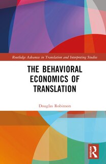 Front cover_The Behavioral Economics of Translation