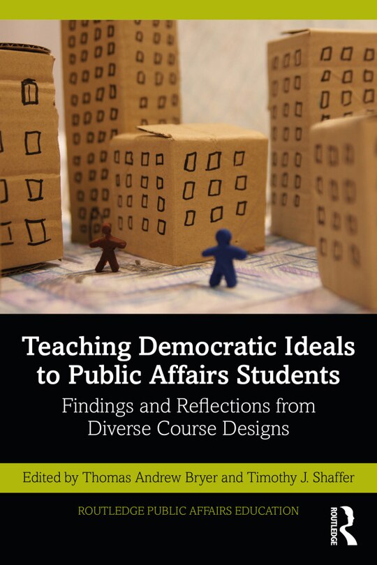 Front cover_Teaching Democratic Ideals to Public Affairs Students
