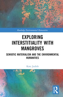 Couverture_Exploring Interstitiality with Mangroves