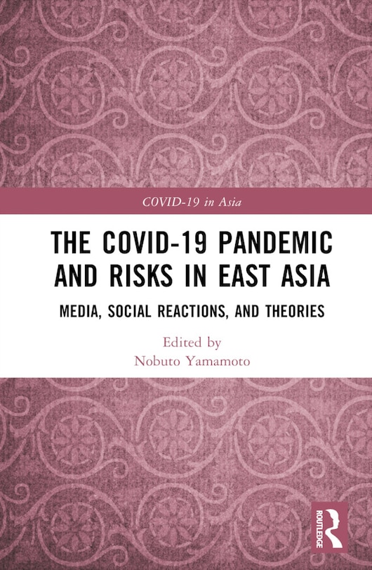 Couverture_The COVID-19 Pandemic and Risks in East Asia