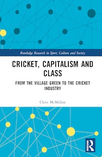 Couverture_Cricket, Capitalism and Class