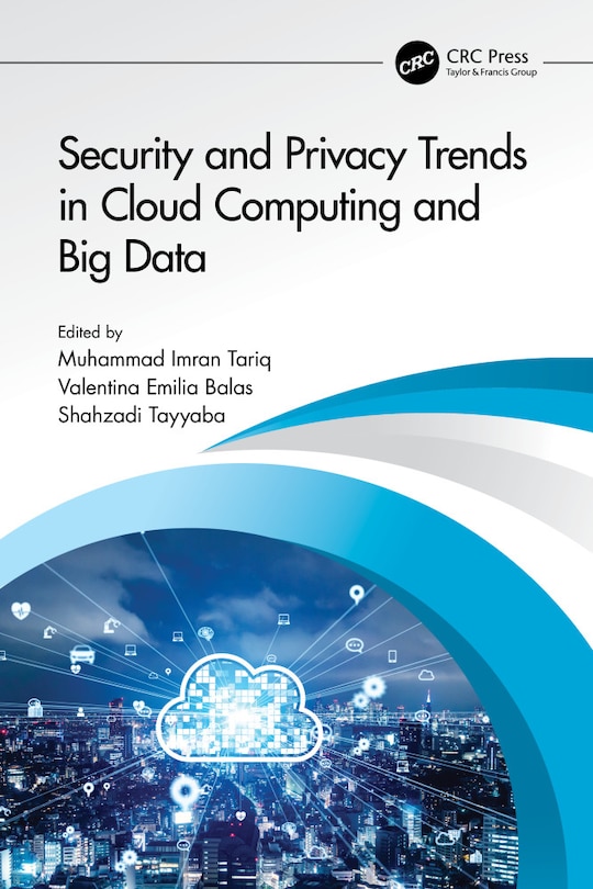 Couverture_Security and Privacy Trends in Cloud Computing and Big Data