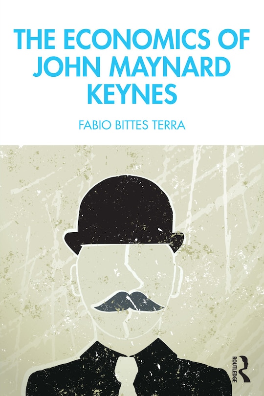 Front cover_The Economics of John Maynard Keynes