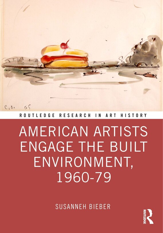 Front cover_American Artists Engage the Built Environment, 1960-1979
