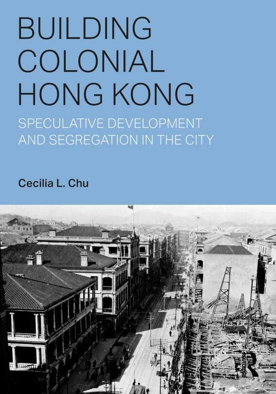 Front cover_Building Colonial Hong Kong