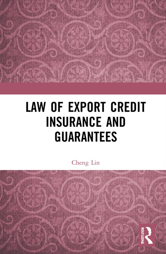 Front cover_Law of Export Credit Insurance and Guarantees