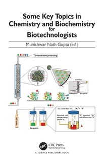 Front cover_Some Key Topics in Chemistry and Biochemistry for Biotechnologists