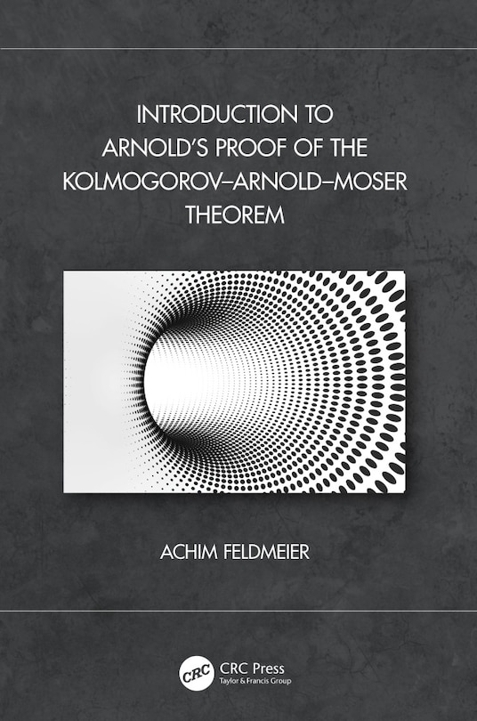Front cover_Introduction to Arnold's Proof of the Kolmogorov-Arnold-Moser Theorem