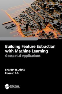 Front cover_Building Feature Extraction with Machine Learning