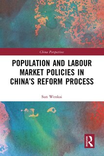 Front cover_Population and Labour Market Policies in China's Reform Process