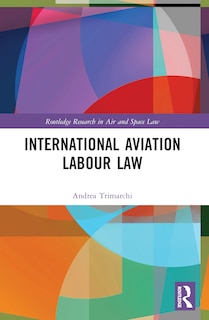 Front cover_International Aviation Labour Law