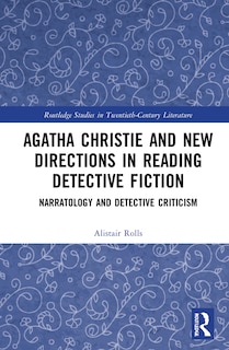 Couverture_Agatha Christie And New Directions In Reading Detective Fiction
