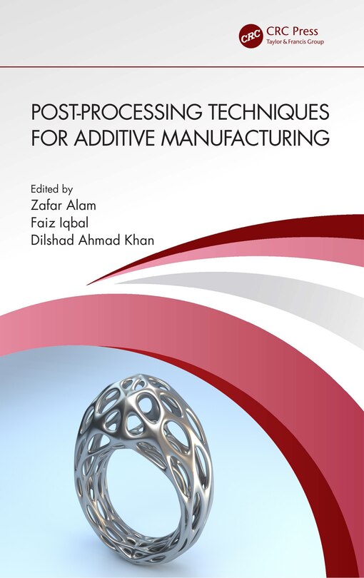 Couverture_Post-processing Techniques for Additive Manufacturing