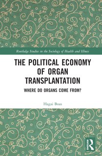 Couverture_The Political Economy of Organ Transplantation